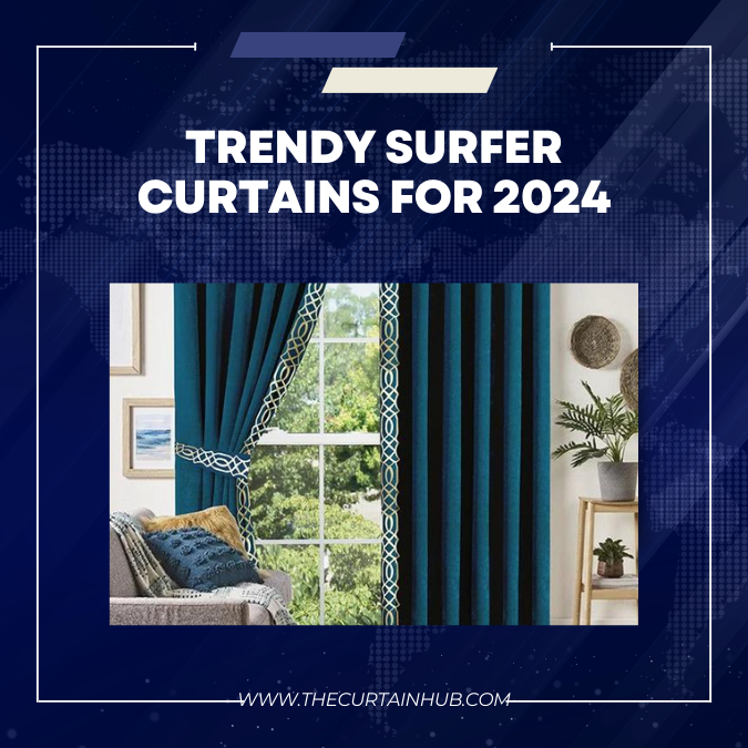 Trendy Surfer Curtains for 2024